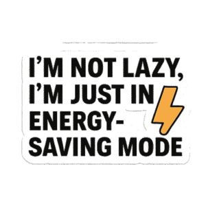 I am not lazy